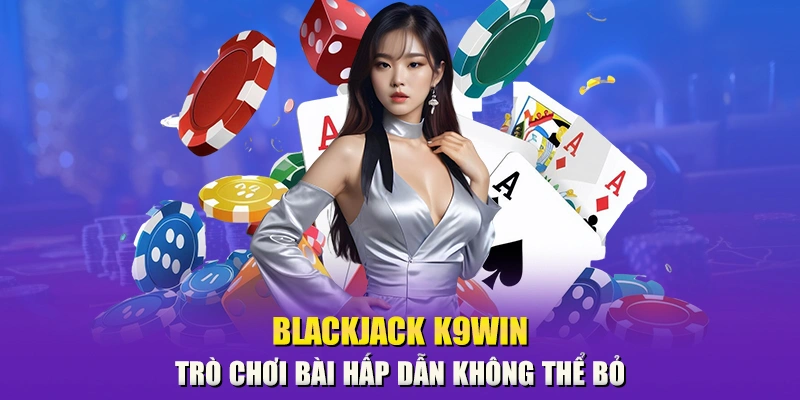 Blackjack K9win