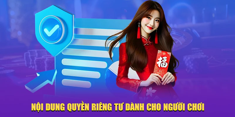 Nội dung quyền riêng tư dành cho người chơi