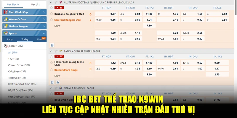 IBC BET thể thao K9win liên tục cập nhật nhiều trận đấu thú vị